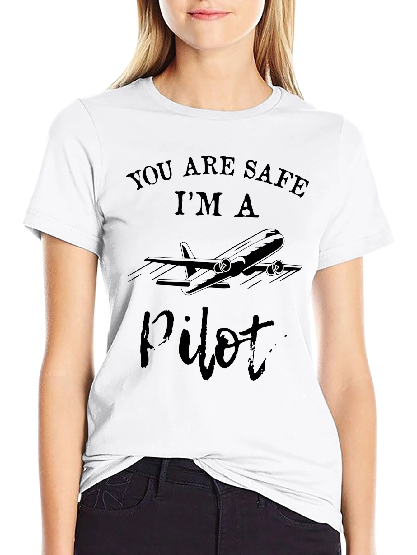 You Are Safe Im A Pilot Black T-Shirt