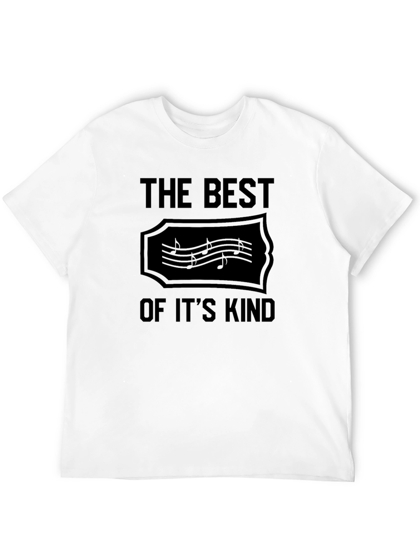 The Best of Its Kind T-Shirt