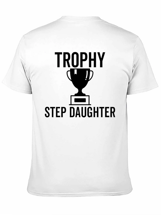 Trophy Step Daughter Graphic Tee