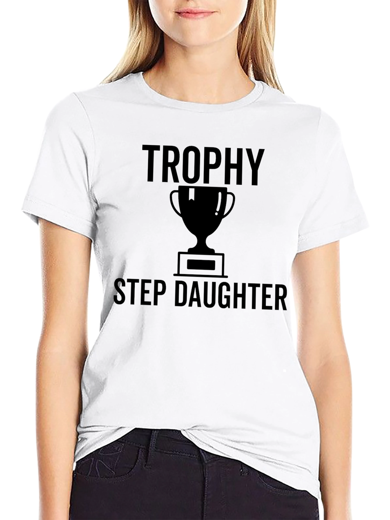 Trophy Step Daughter Graphic Tee