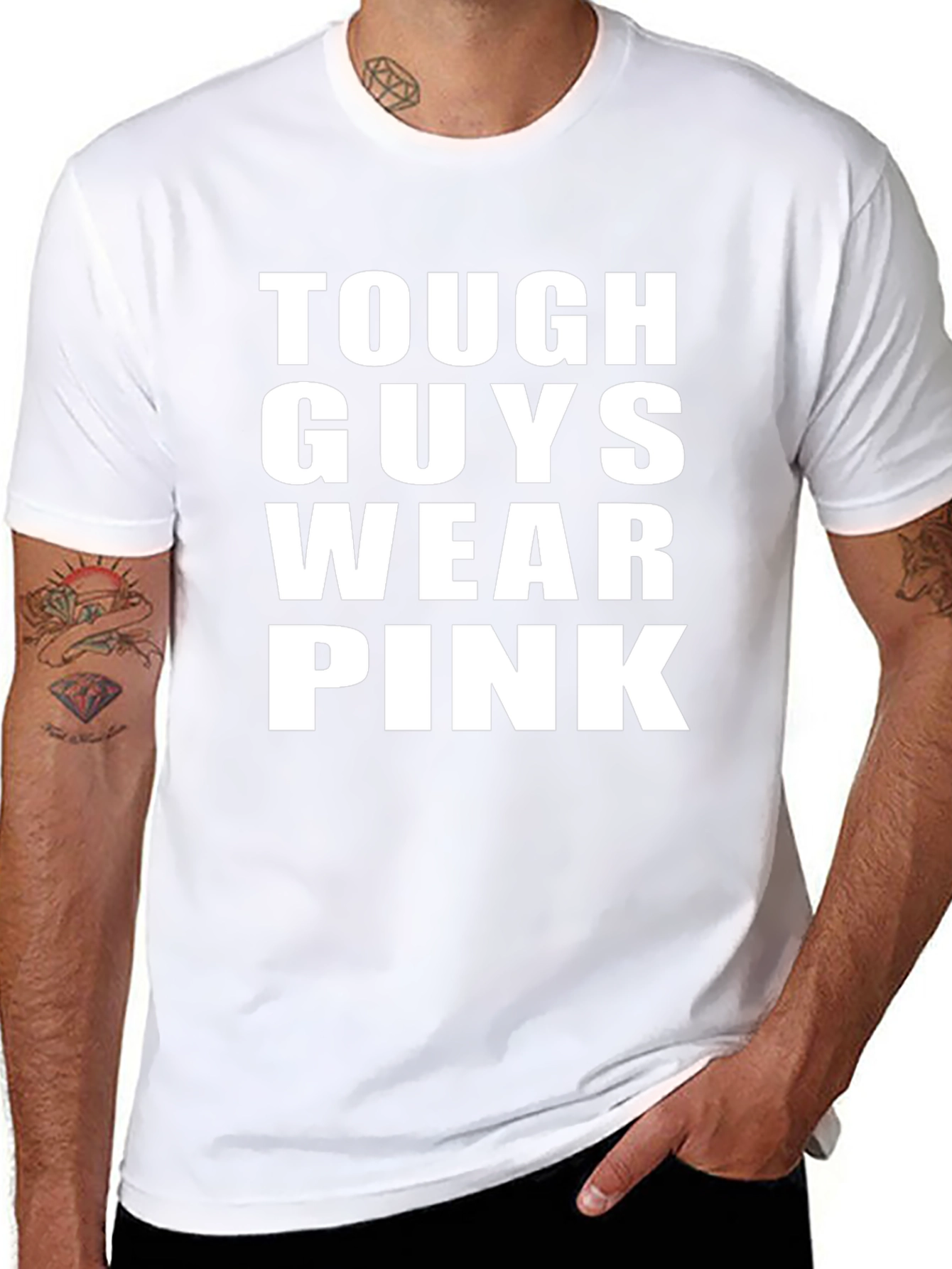 Tough Guys Wear Pink Graphic T-Shirt