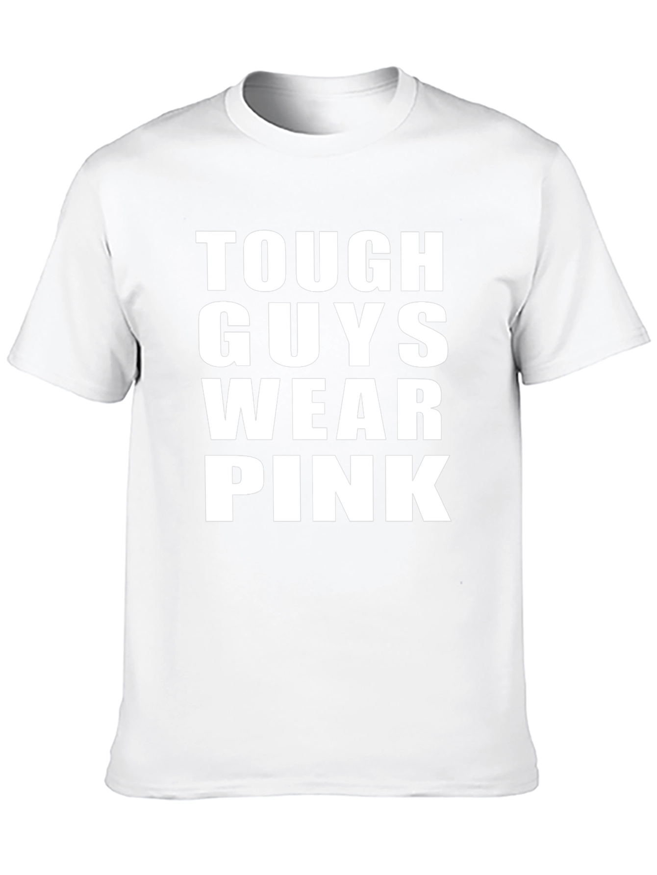 Tough Guys Wear Pink Graphic T-Shirt