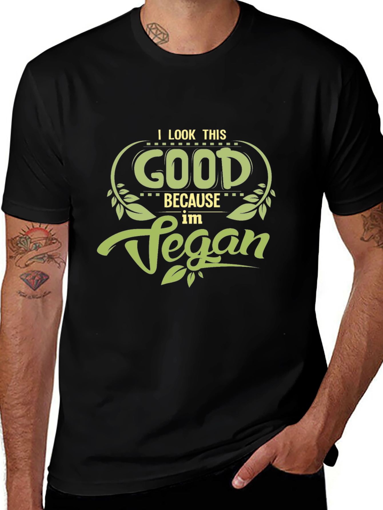 Vegan T-Shirt: I Look This Good!