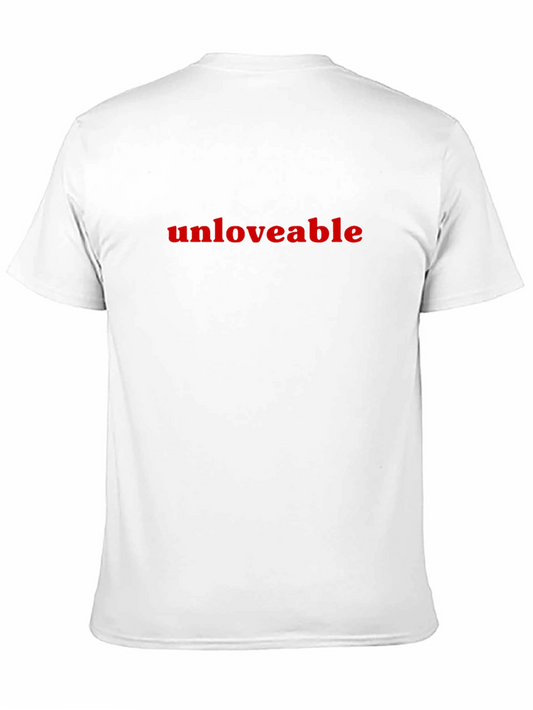 Unloveable Graphic Tee - Bold Statement T-Shirt