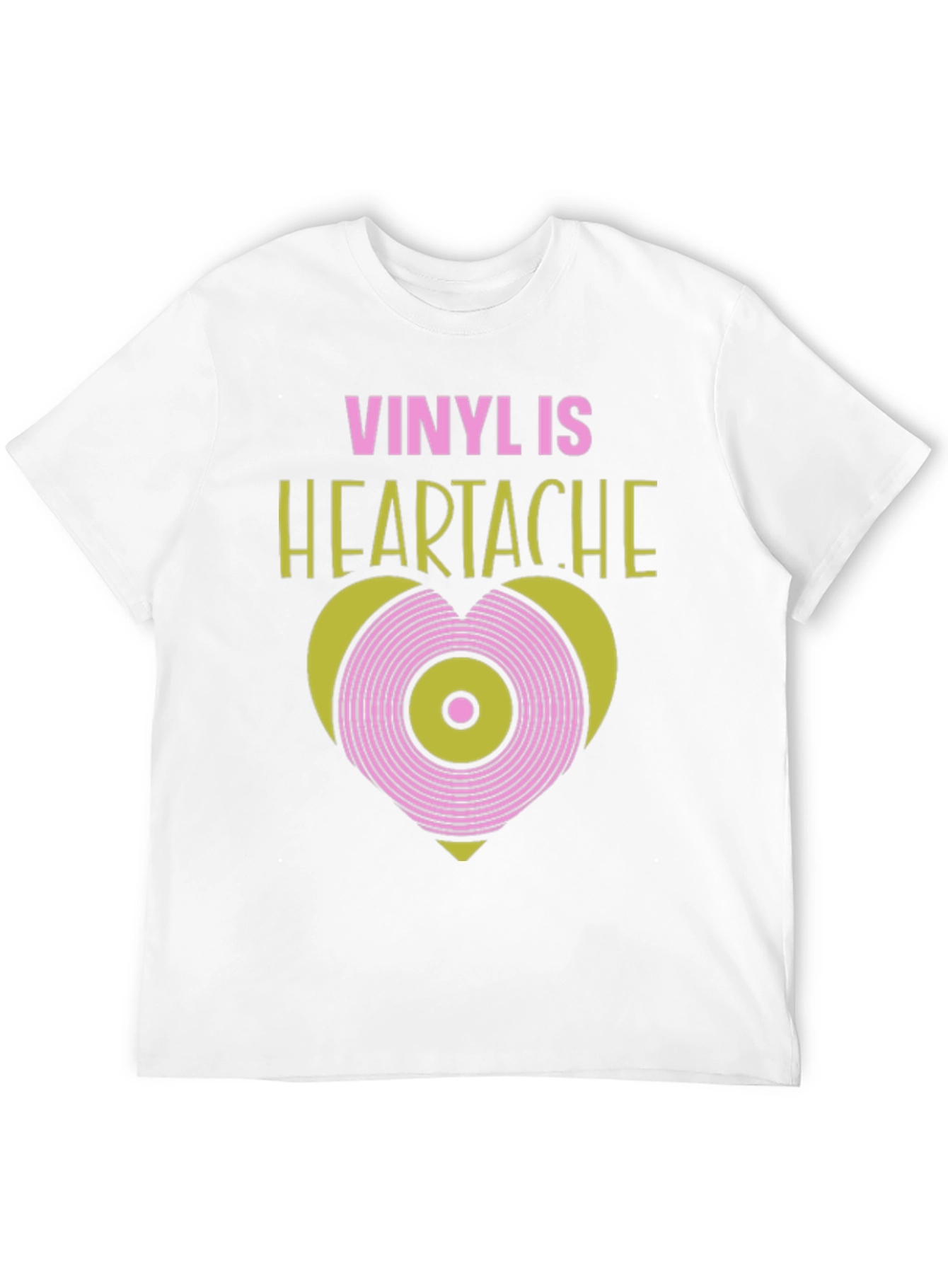 Vinyl is Heartache T-Shirt