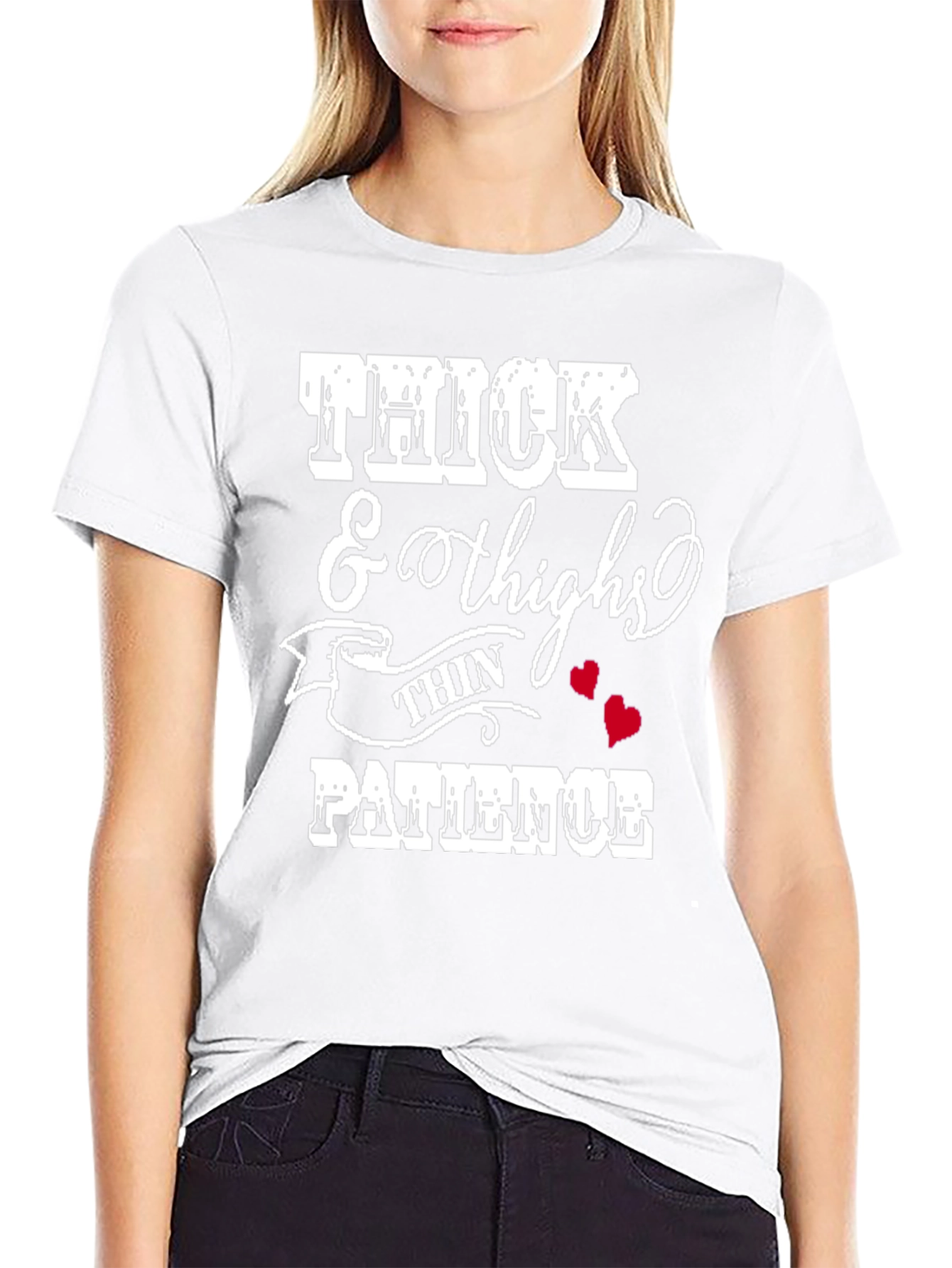 Thick Thighs Thin Patience Graphic Tee