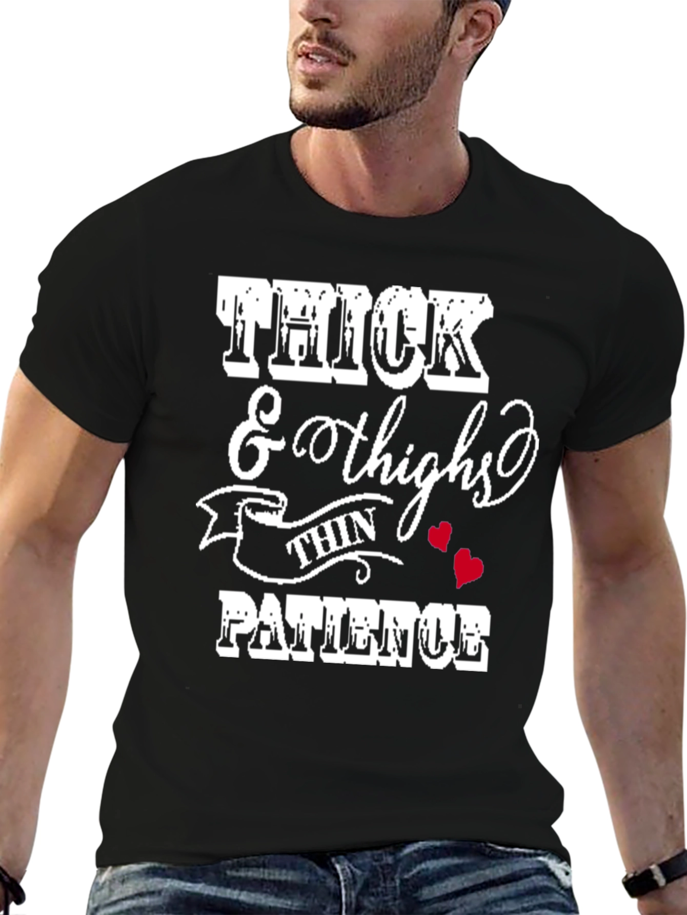 Thick Thighs Thin Patience Graphic Tee