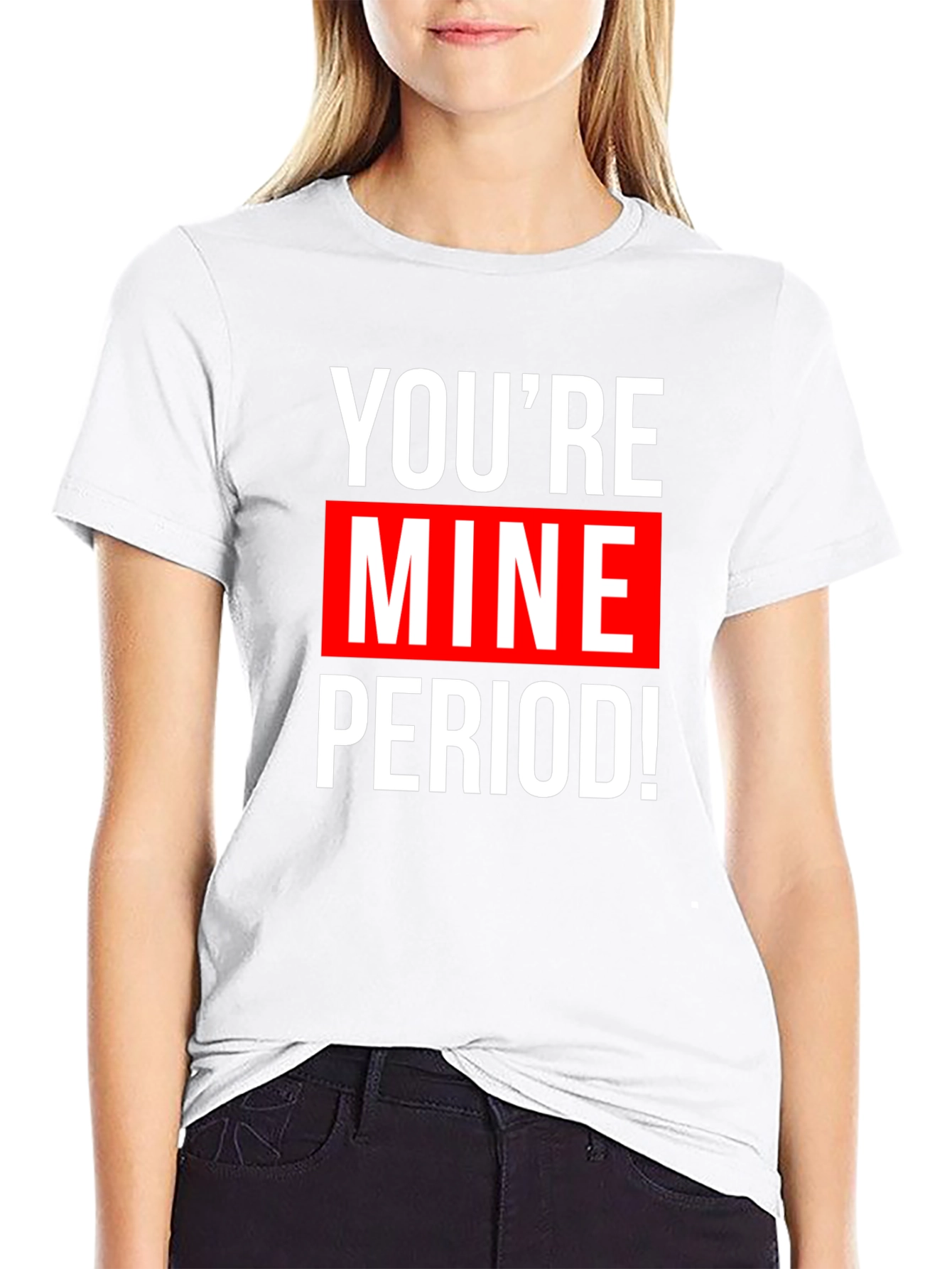 Youre Mine! Graphic Tee - Black Cotton T-Shirt