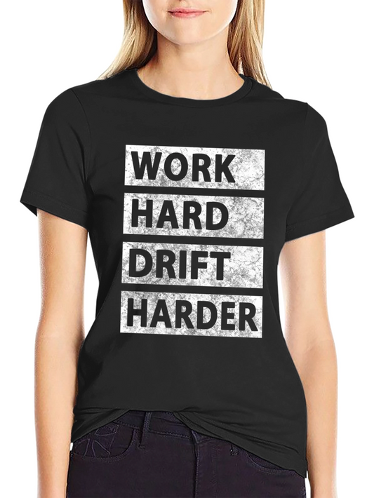 Work Hard Drift Harder Black Graphic Tee