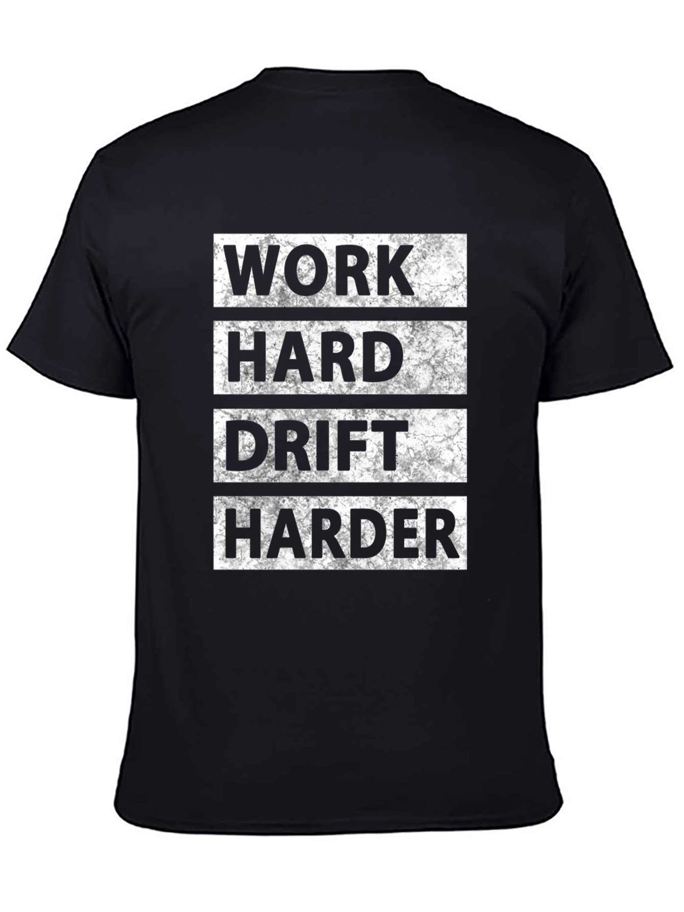 Work Hard Drift Harder Black Graphic Tee