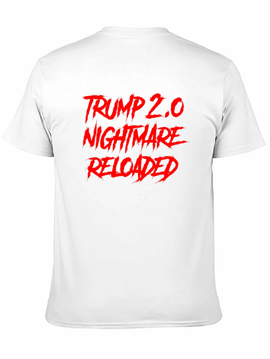 Trump 2.0 Nightmare Reloaded Graphic T-Shirt