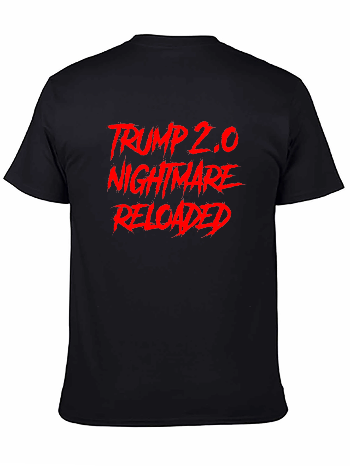 Trump 2.0 Nightmare Reloaded Graphic T-Shirt