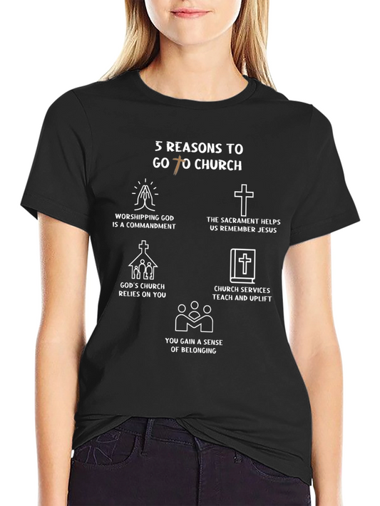5 Reasons to Go to Church T-Shirt