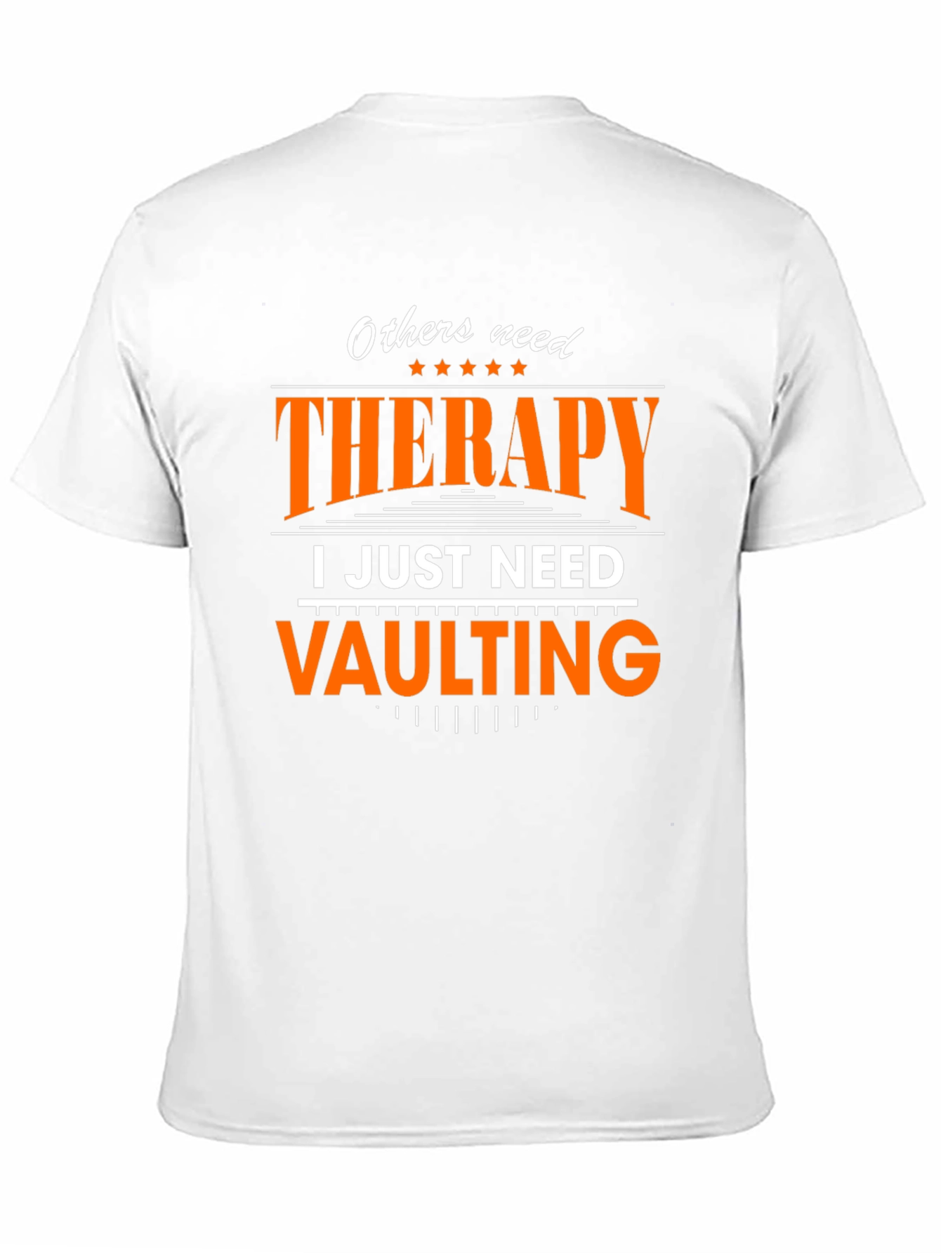 Vaulting Therapy Graphic Tee - Athlete Humor T-Shirt