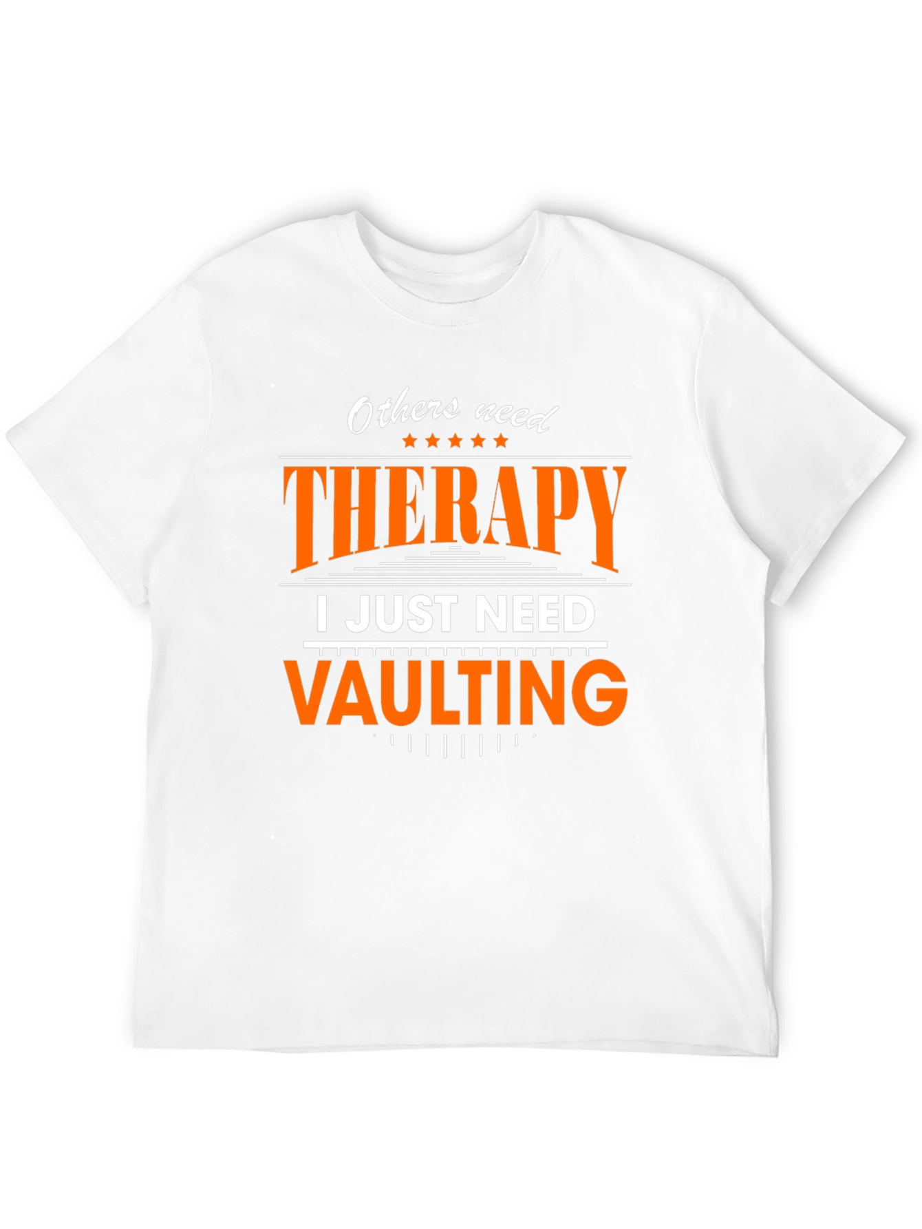 Vaulting Therapy Graphic Tee - Athlete Humor T-Shirt