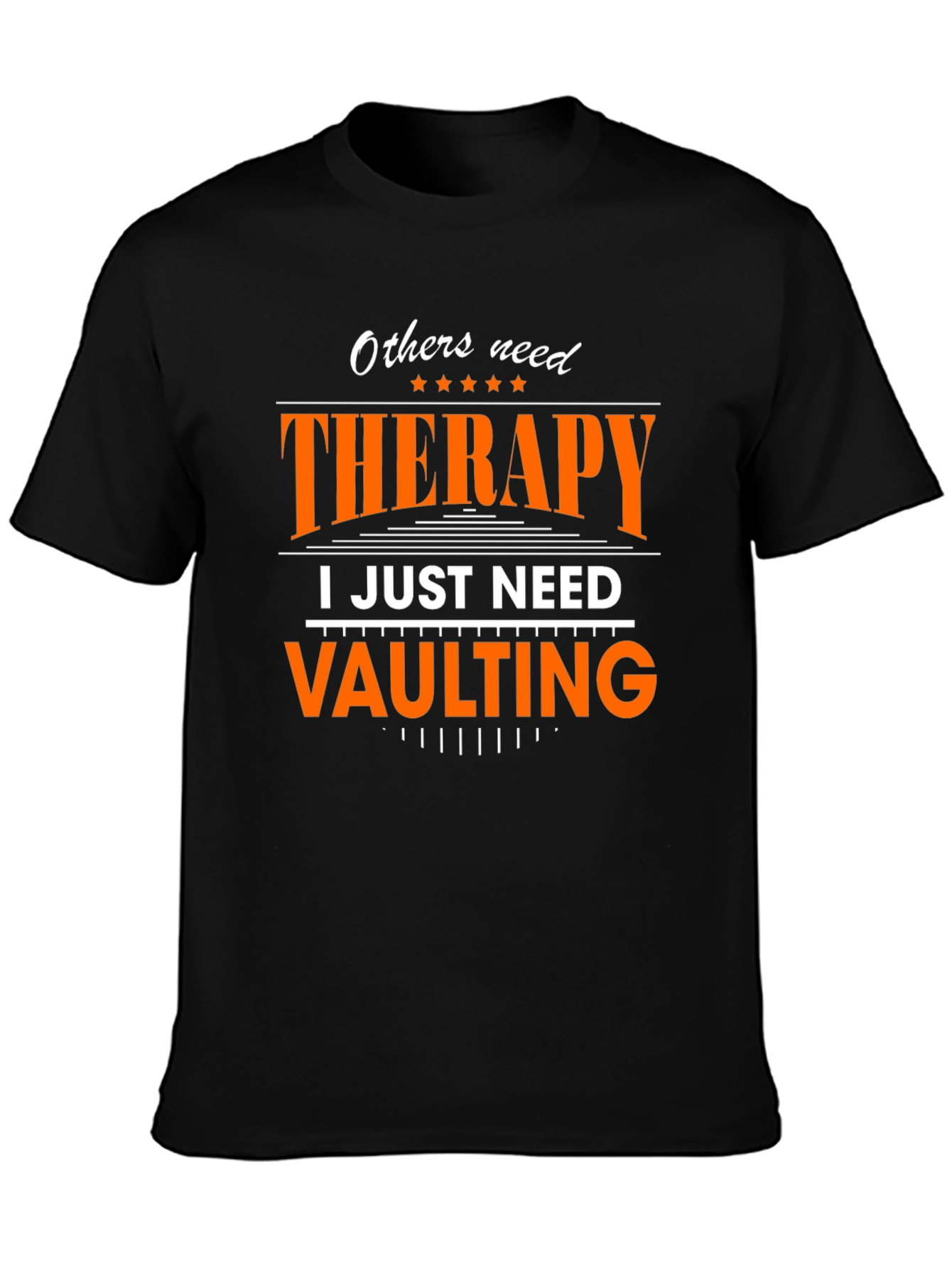 Vaulting Therapy Graphic Tee - Athlete Humor T-Shirt