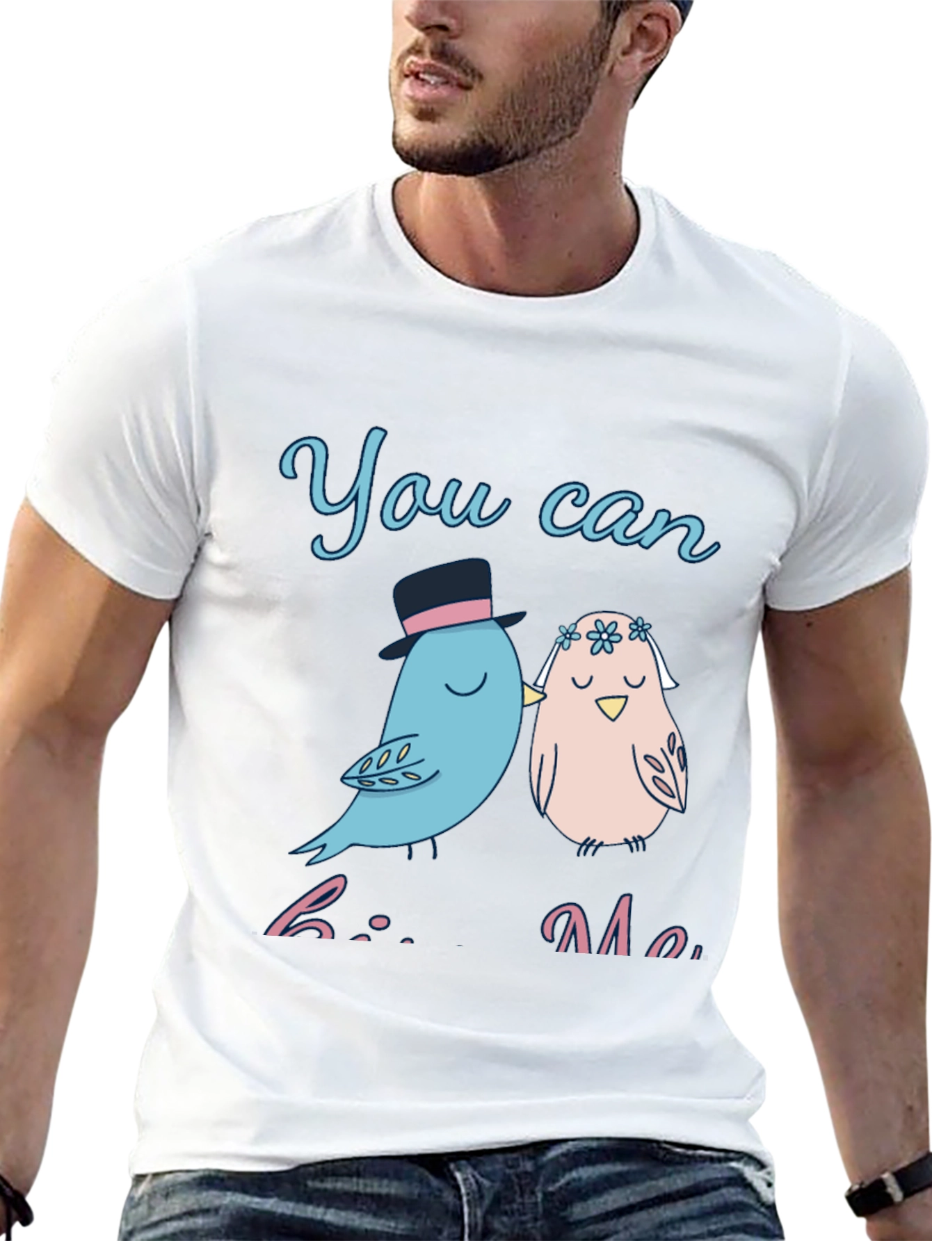 You Can Kiss Me T-Shirt