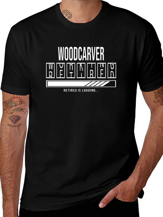 Woodcarver Retired Loading T-Shirt