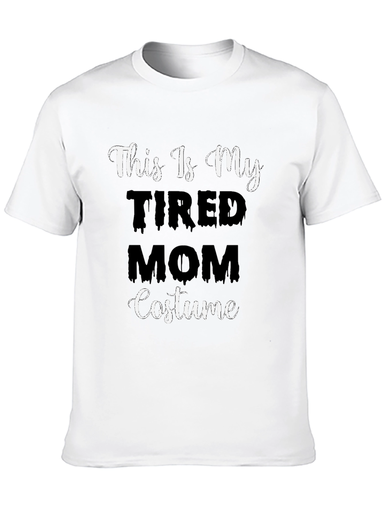 Tired Mom Costume T-Shirt - Halloween Tee