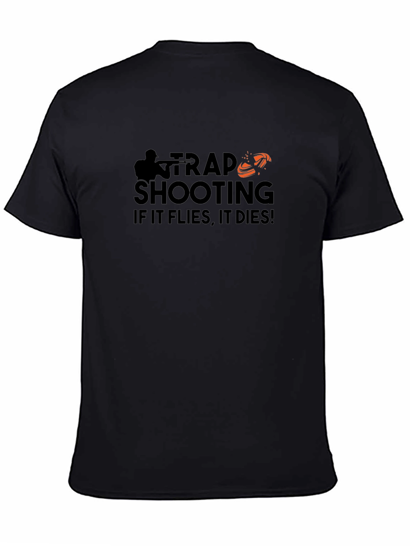 Trap Shooting If It Flies It Dies T-Shirt