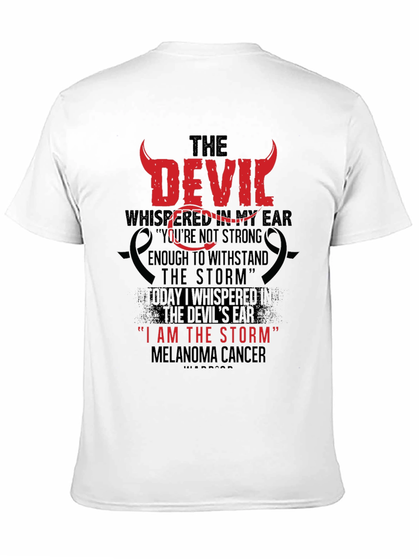 The Devil Whispered Melenoma Awareness T-Shirt