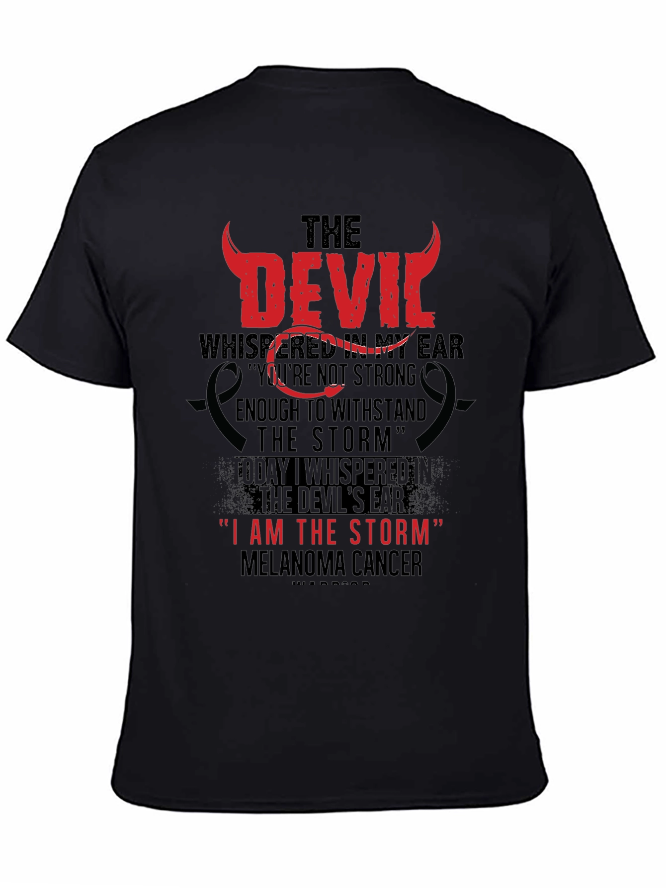 The Devil Whispered Melenoma Awareness T-Shirt