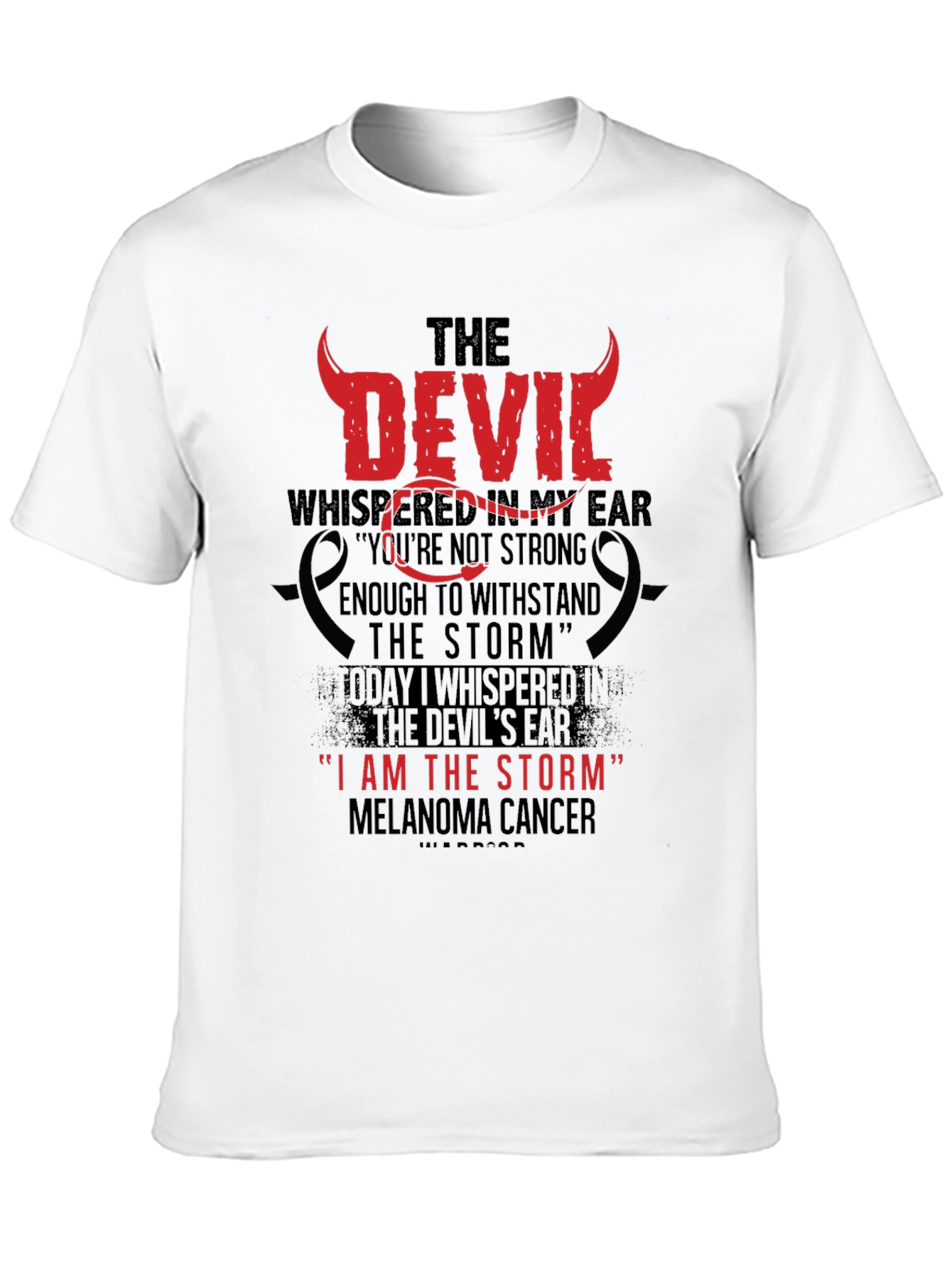 The Devil Whispered Melenoma Awareness T-Shirt