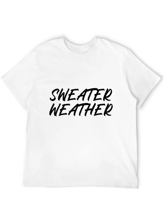 Sweater Weather T-Shirt - Comfortable Cotton Tee