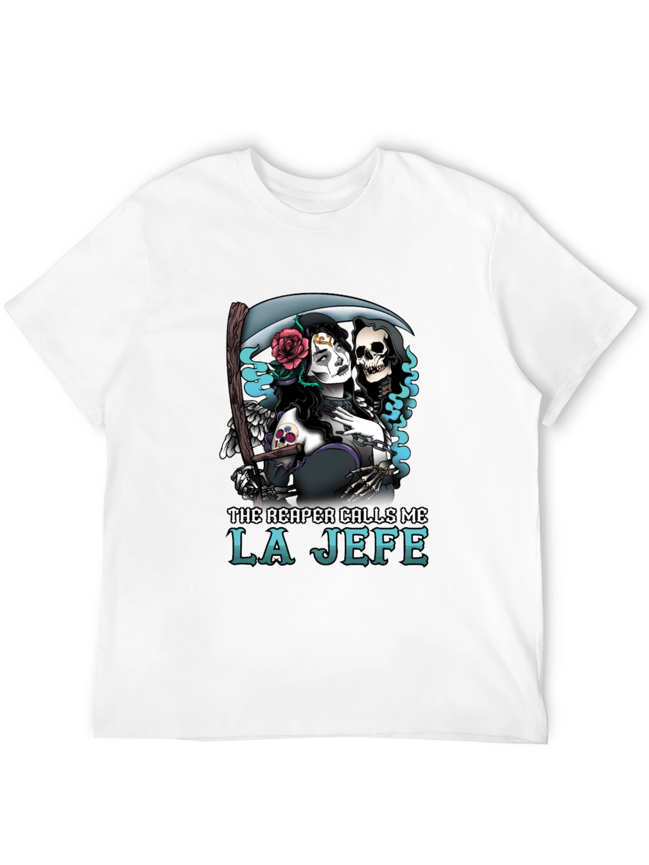 The Reaper Calls Me La Jefe T-Shirt