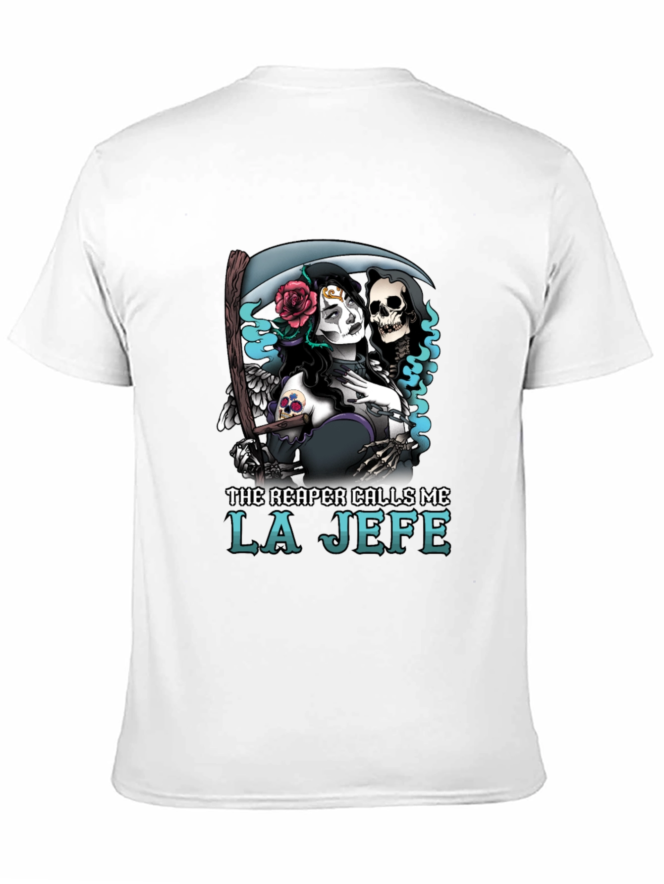 The Reaper Calls Me La Jefe T-Shirt