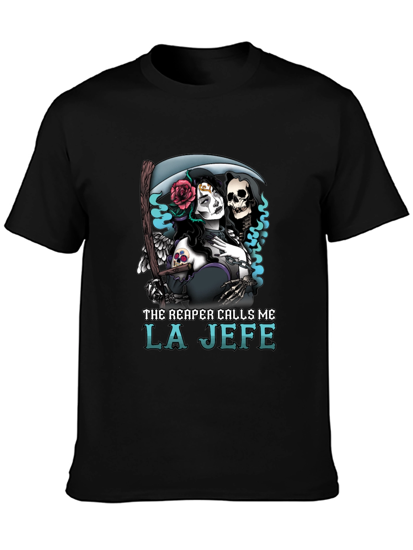 The Reaper Calls Me La Jefe T-Shirt