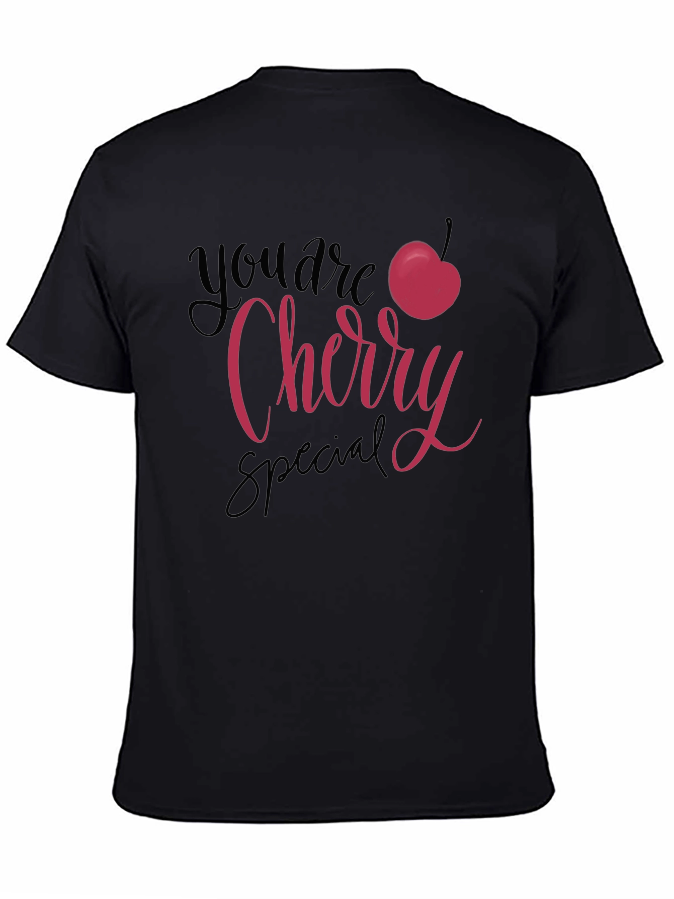 You are Cherry Special Black T-Shirt