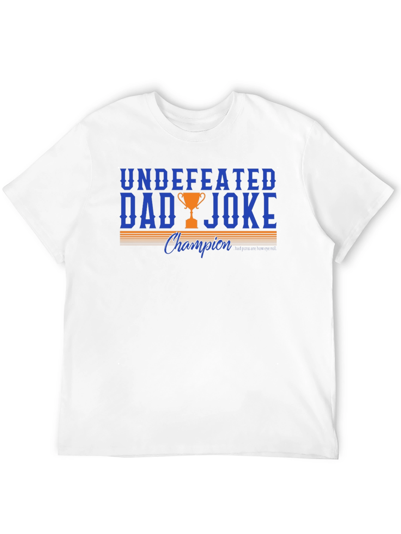 Undefeated Dad Joke Champion Graphic T-Shirt