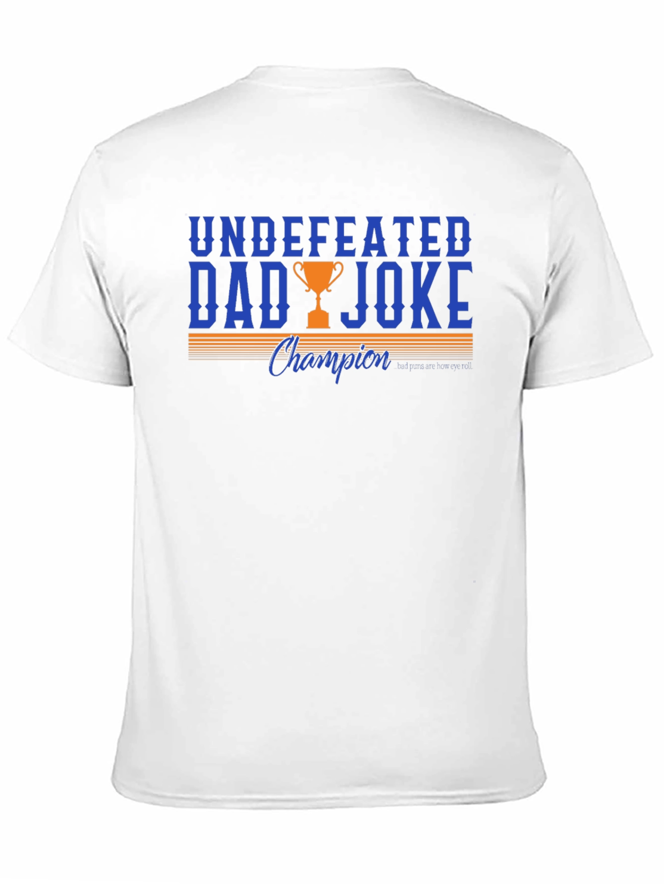 Undefeated Dad Joke Champion Graphic T-Shirt