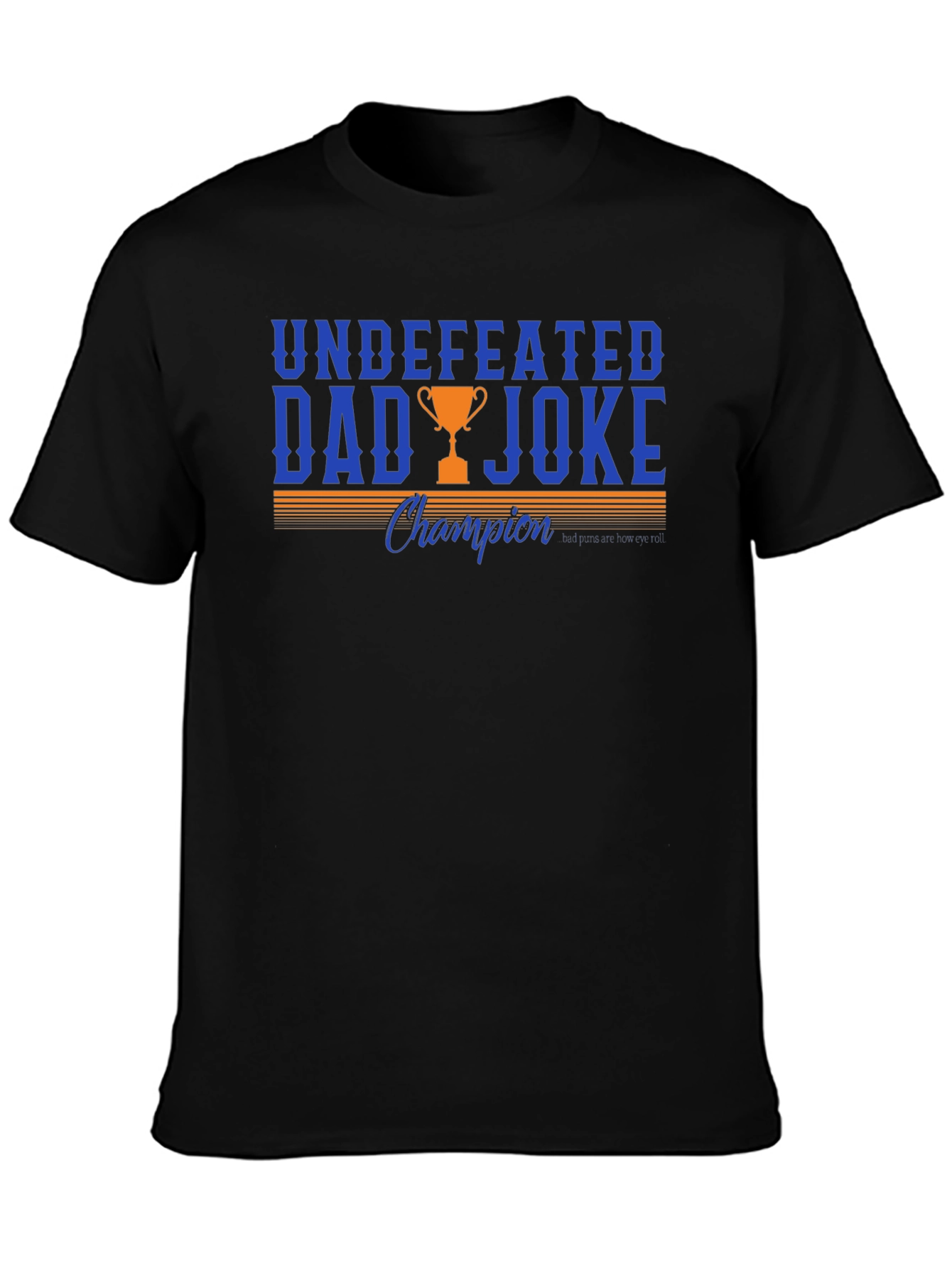 Undefeated Dad Joke Champion Graphic T-Shirt
