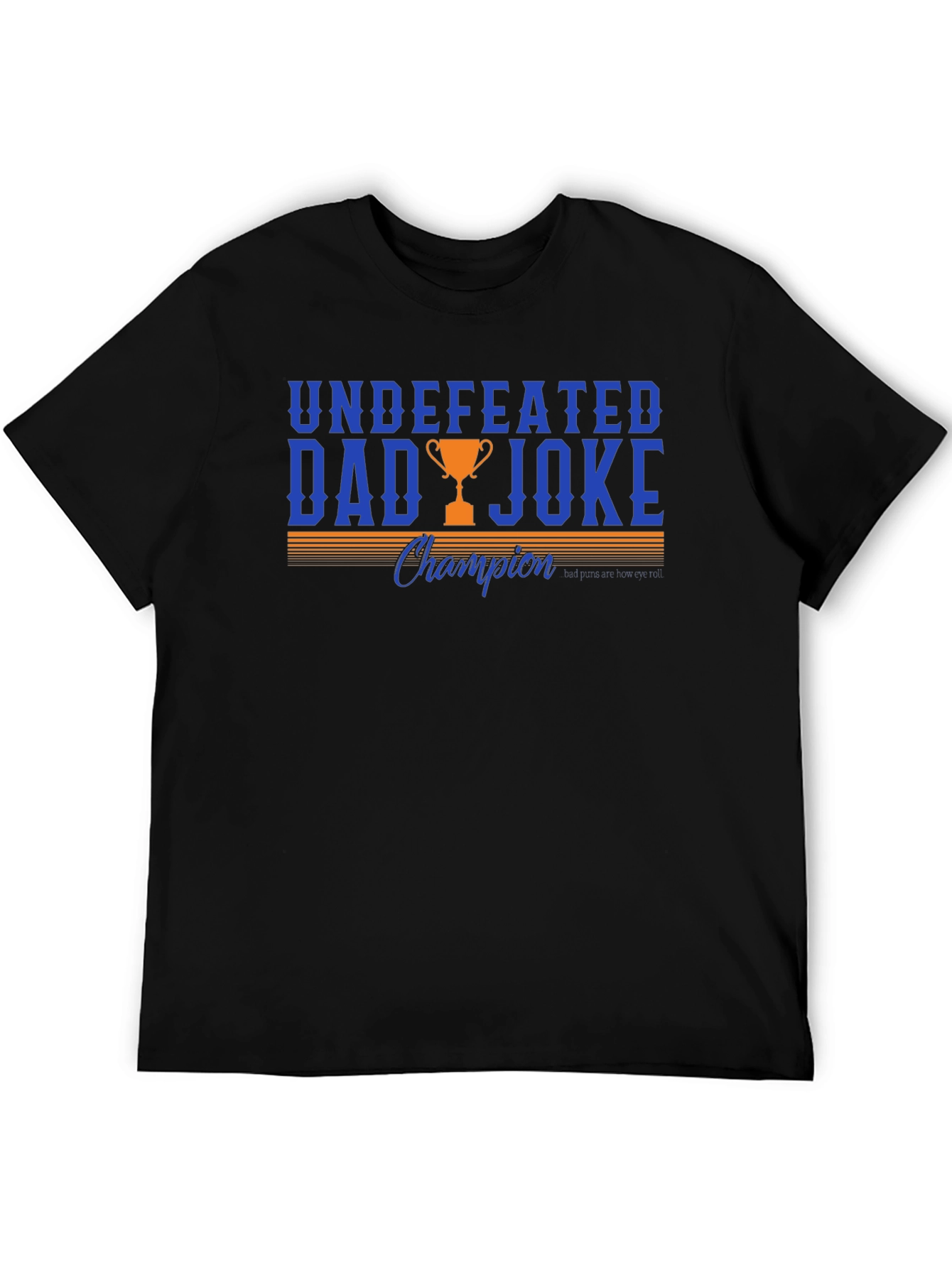 Undefeated Dad Joke Champion Graphic T-Shirt