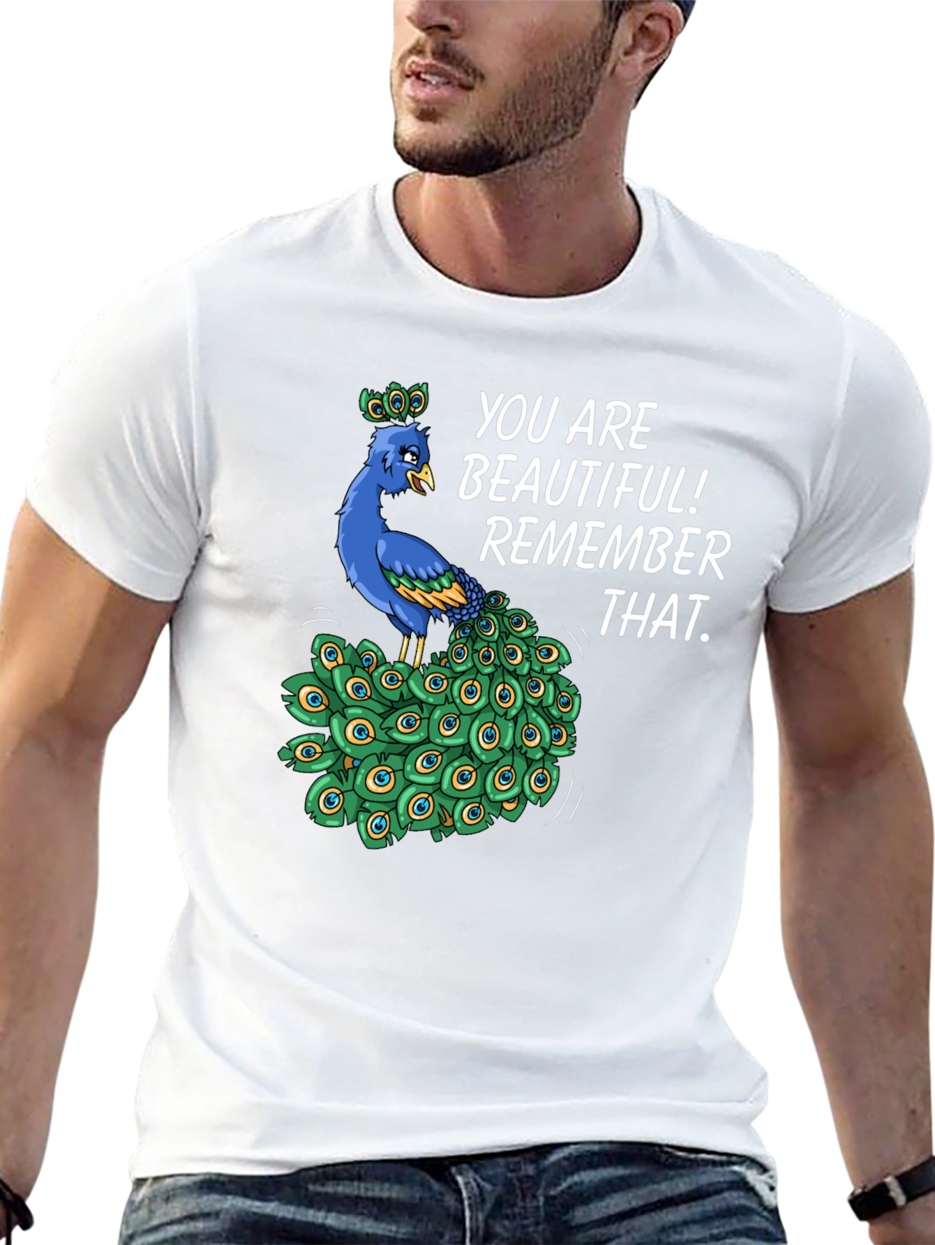 You Are Beautiful Peacock Graphic T-Shirt
