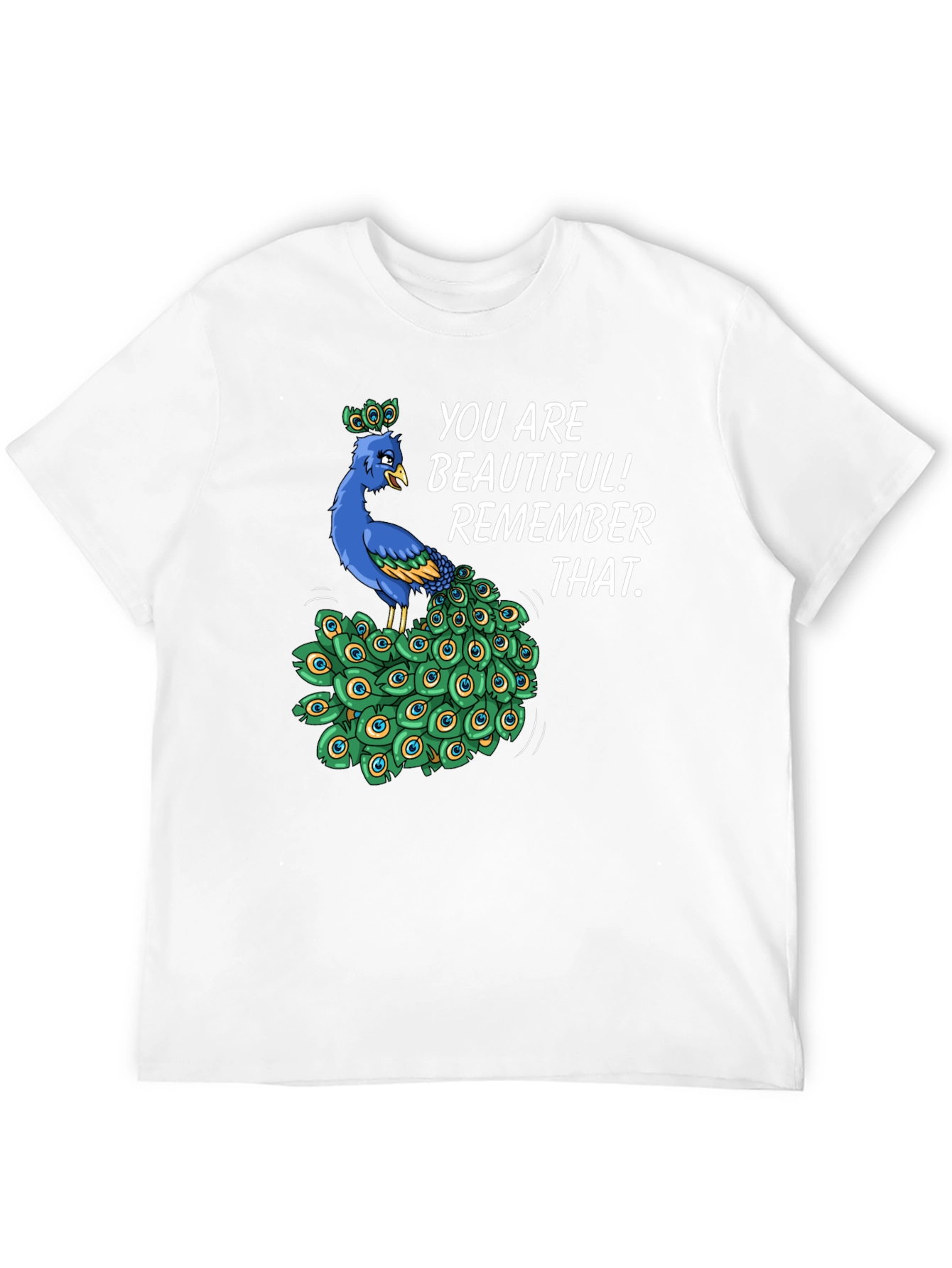 You Are Beautiful Peacock Graphic T-Shirt