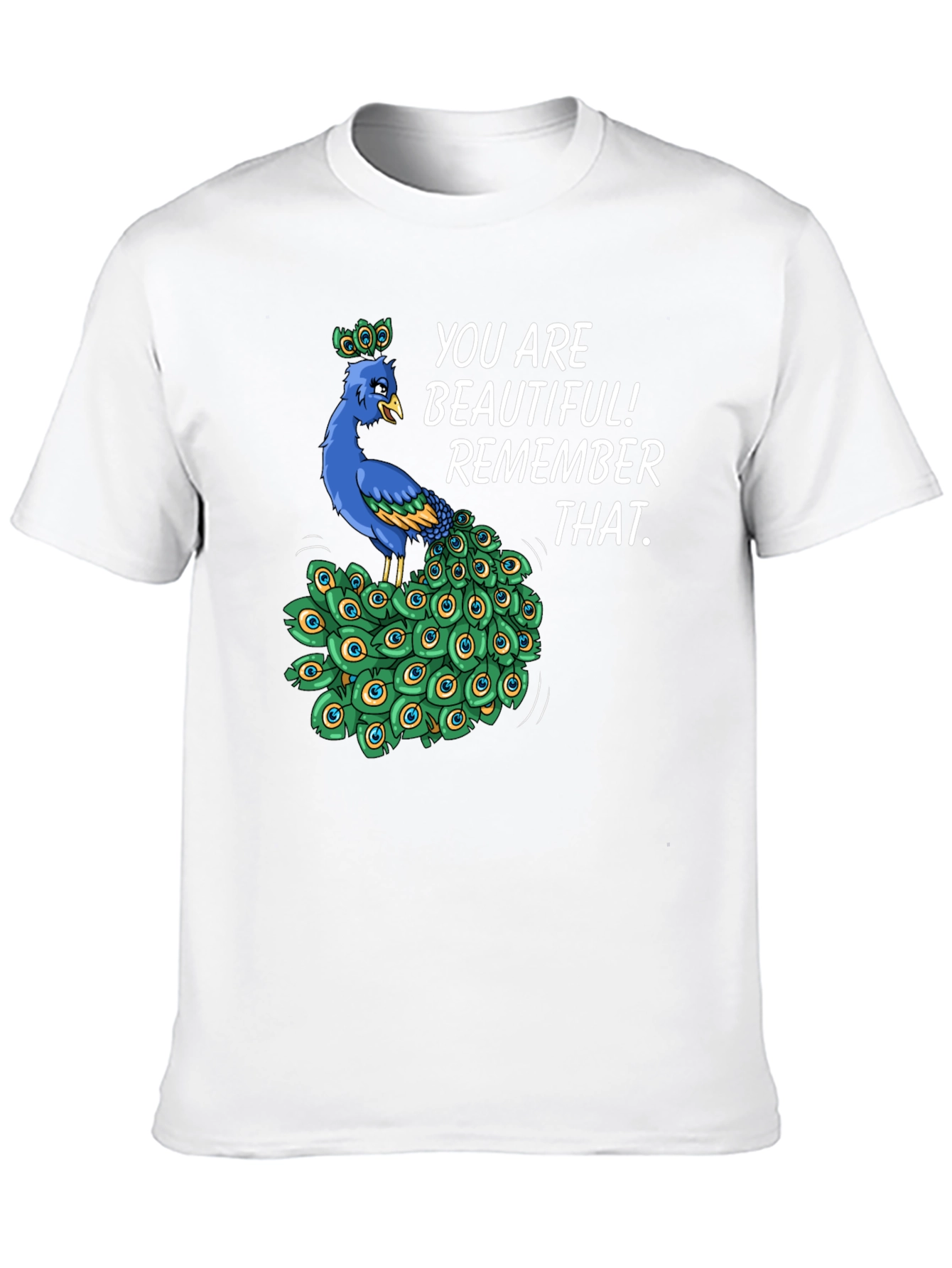 You Are Beautiful Peacock Graphic T-Shirt