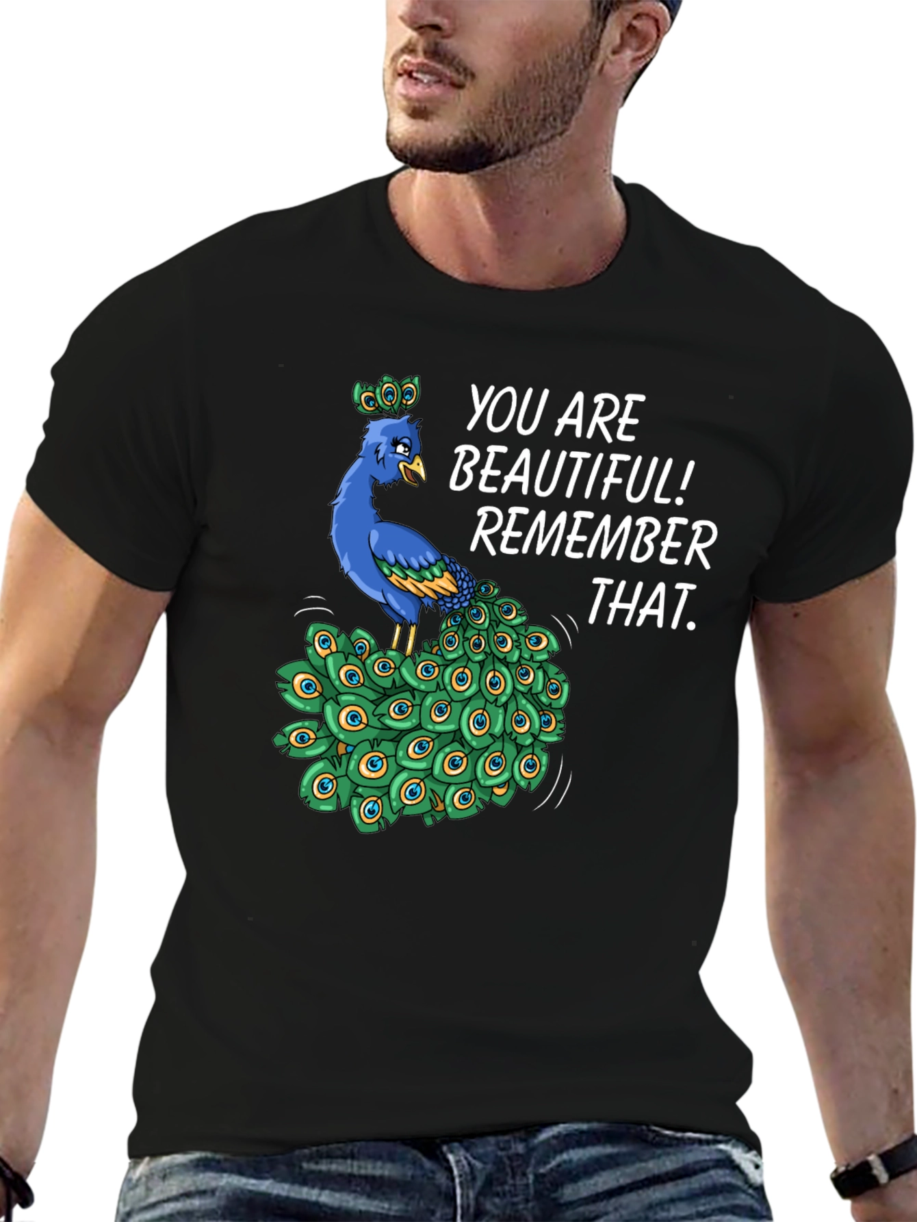 You Are Beautiful Peacock Graphic T-Shirt