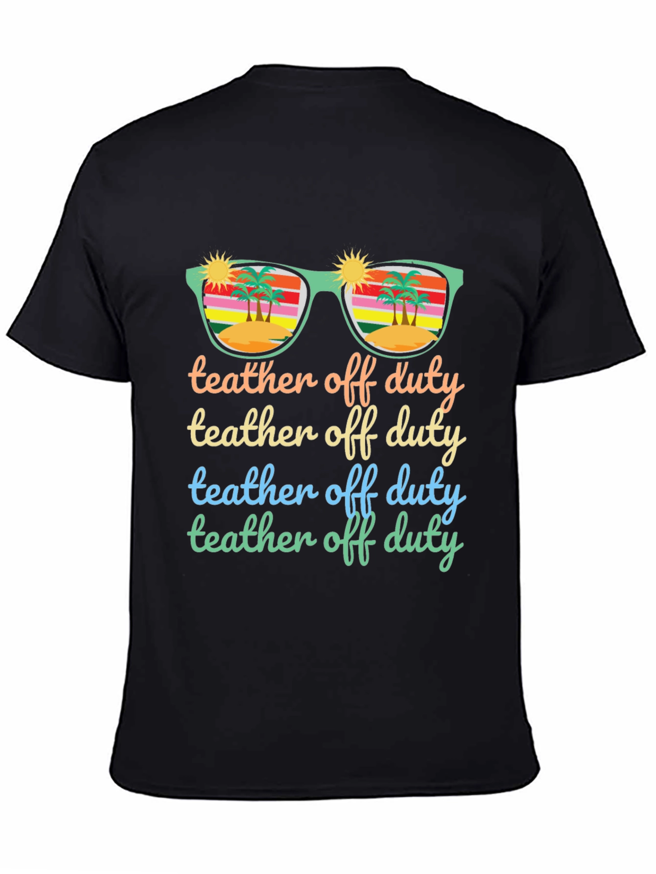Teacher Off Duty Summer T-Shirt