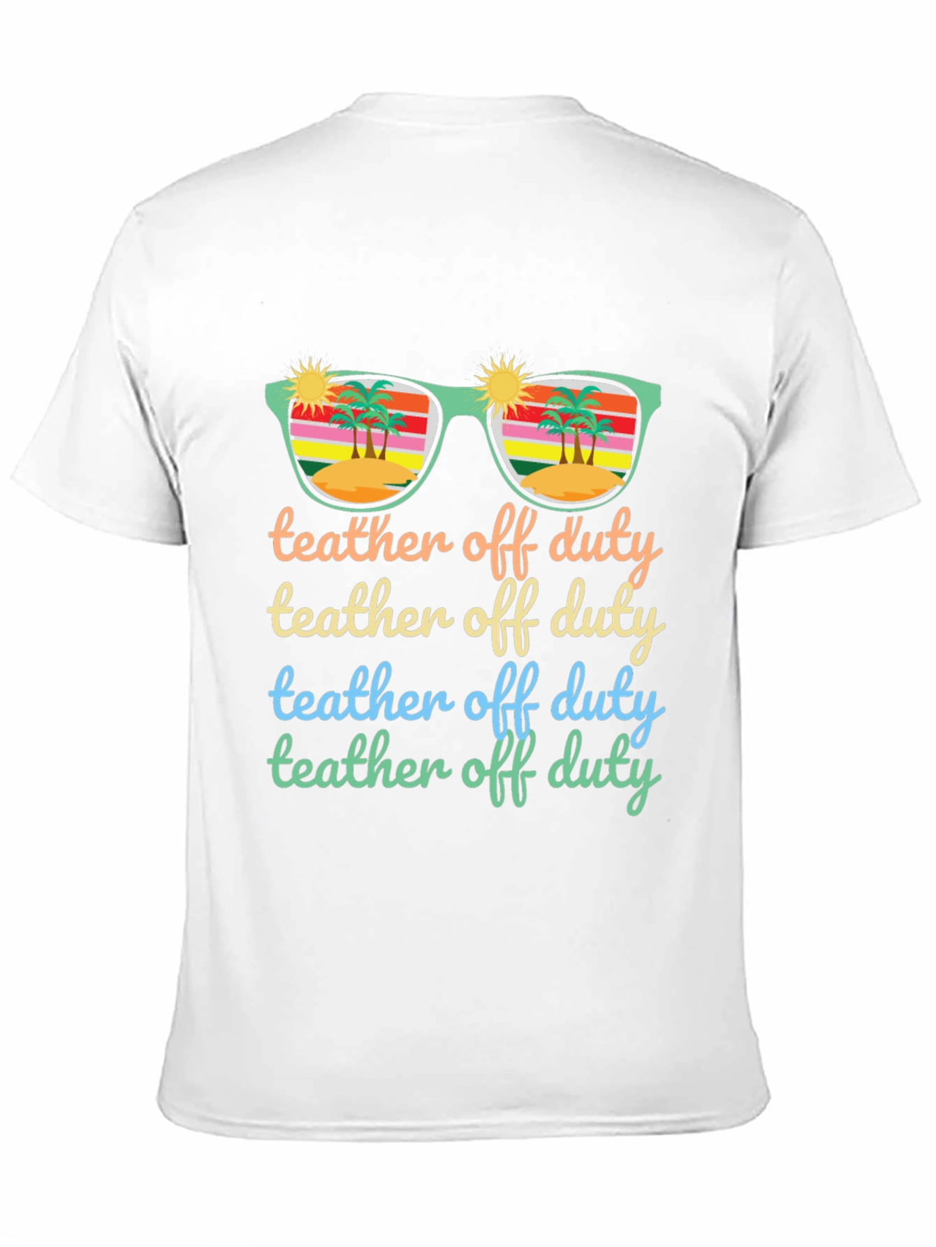 Teacher Off Duty Summer T-Shirt