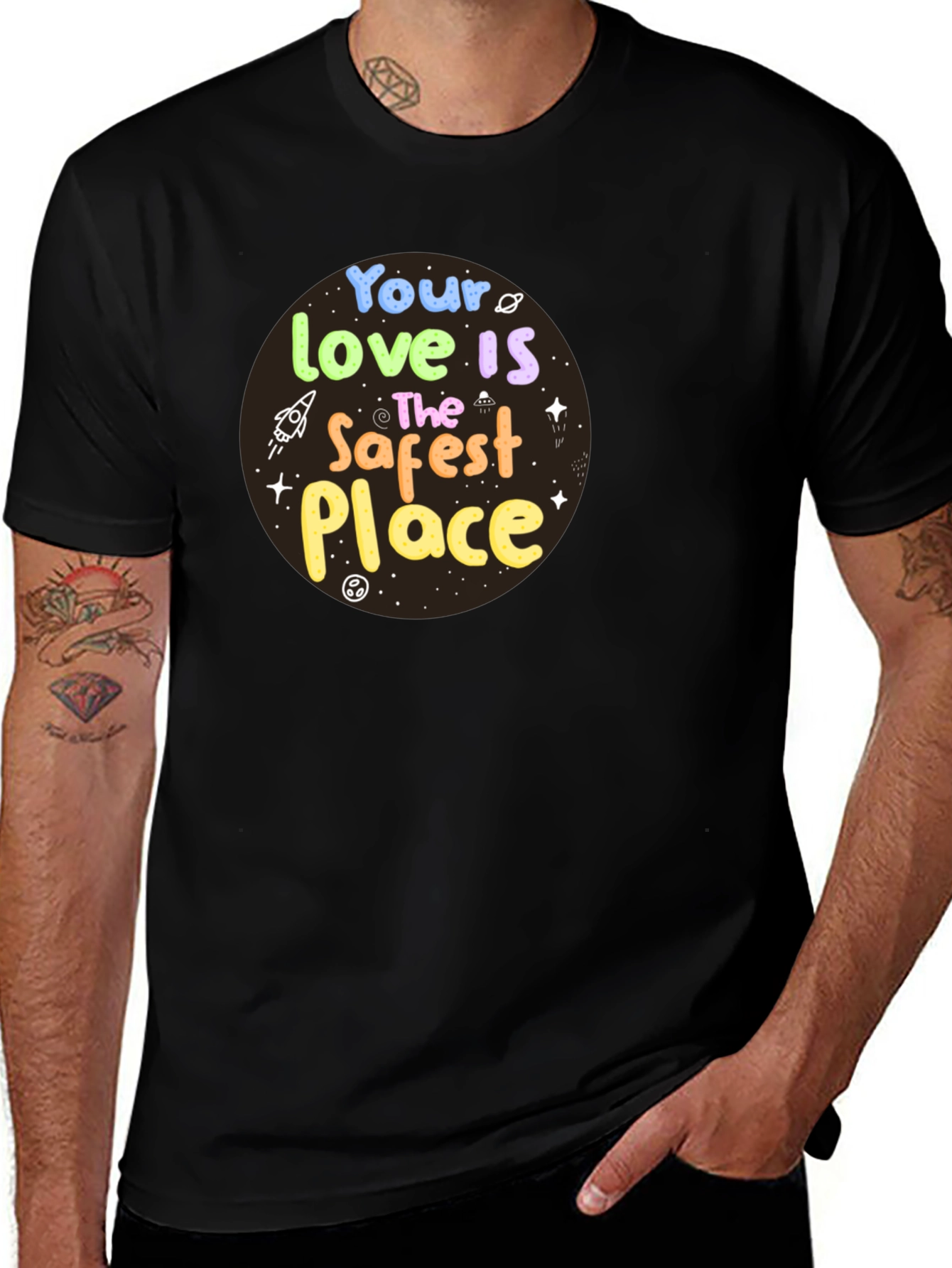 Your Love Is The Safest Place Graphic T-Shirt