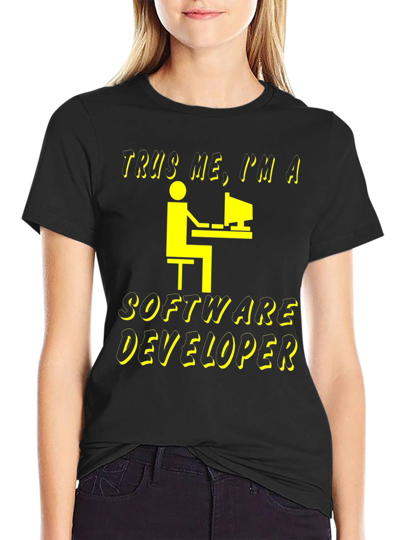 Trust Me Im a Software Developer T-Shirt