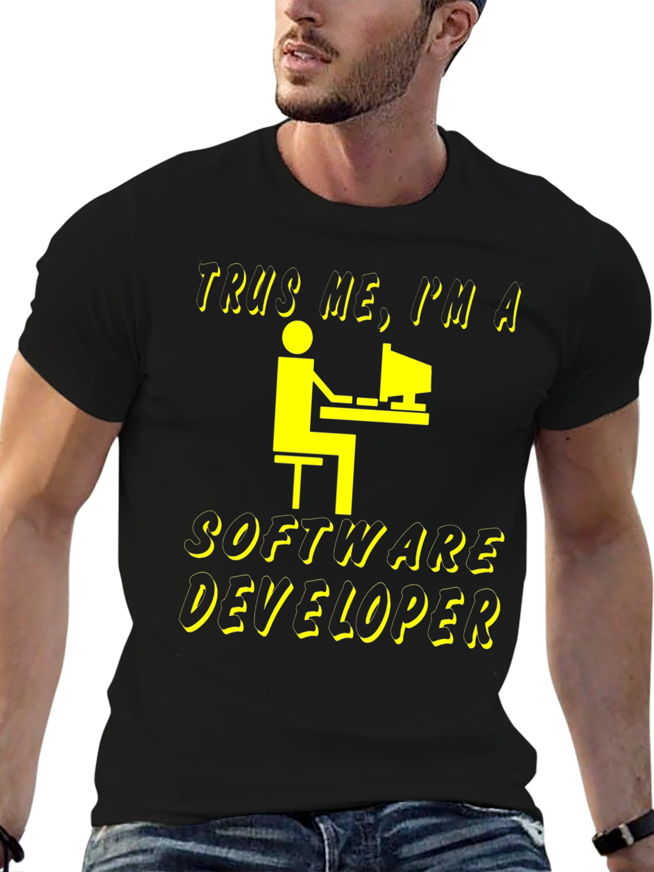 Trust Me Im a Software Developer T-Shirt