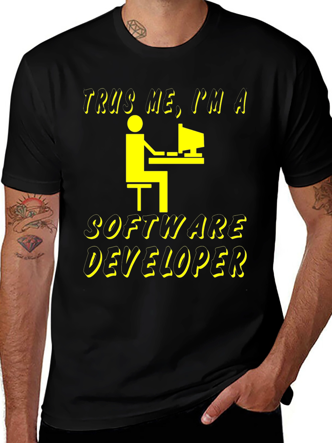 Trust Me Im a Software Developer T-Shirt
