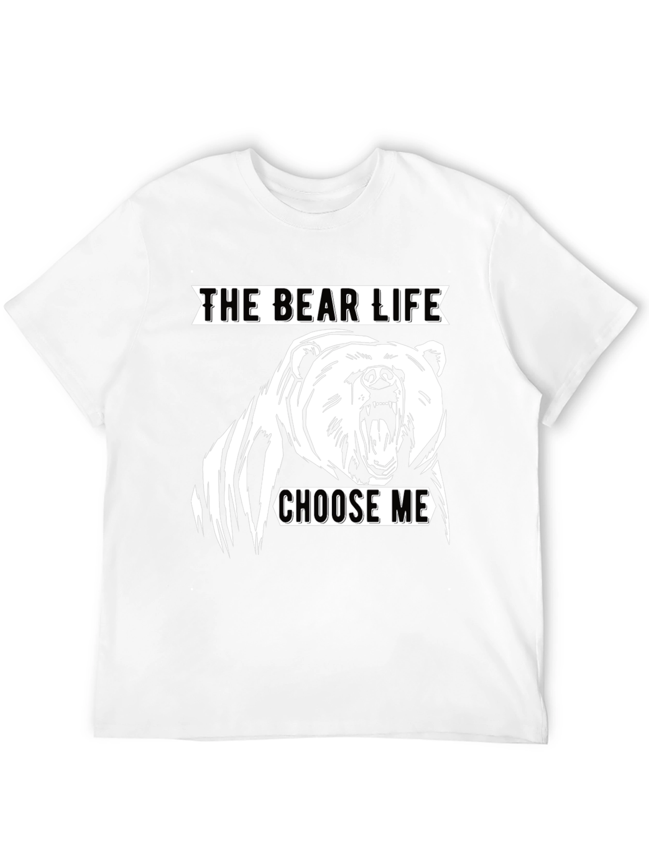 The Bear Life Tee - Choose Me Graphic T-Shirt
