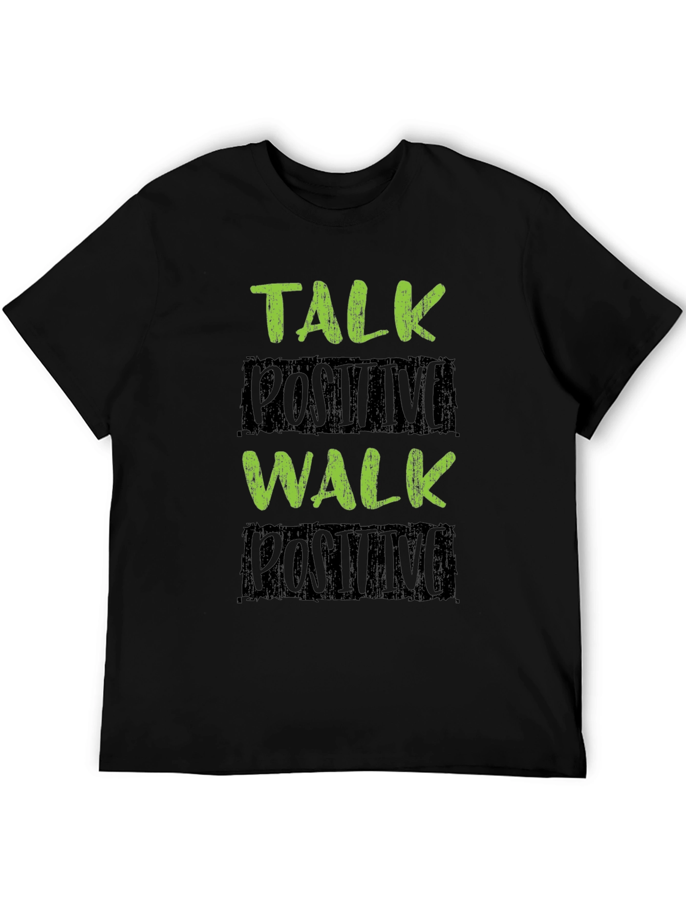 Talk Positive Walk Positive Black T-Shirt