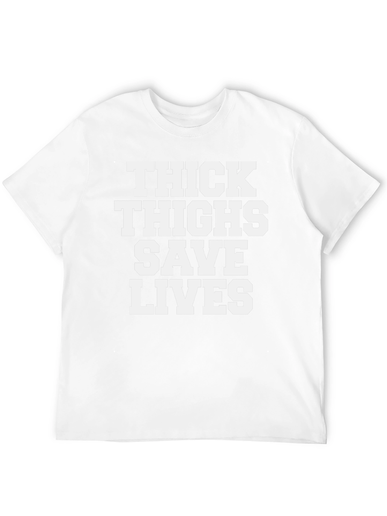 Thick Thighs Save Lives Graphic Tee