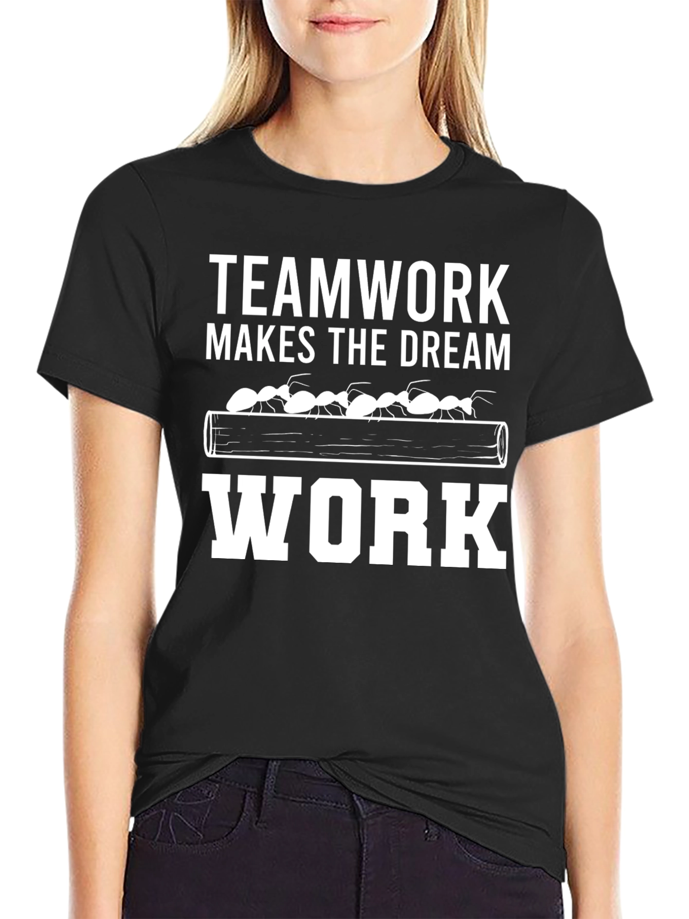 Teamwork Makes the Dream Work T-Shirt